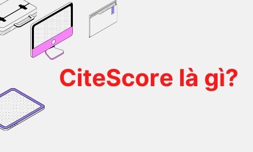 CiteScore là gì?